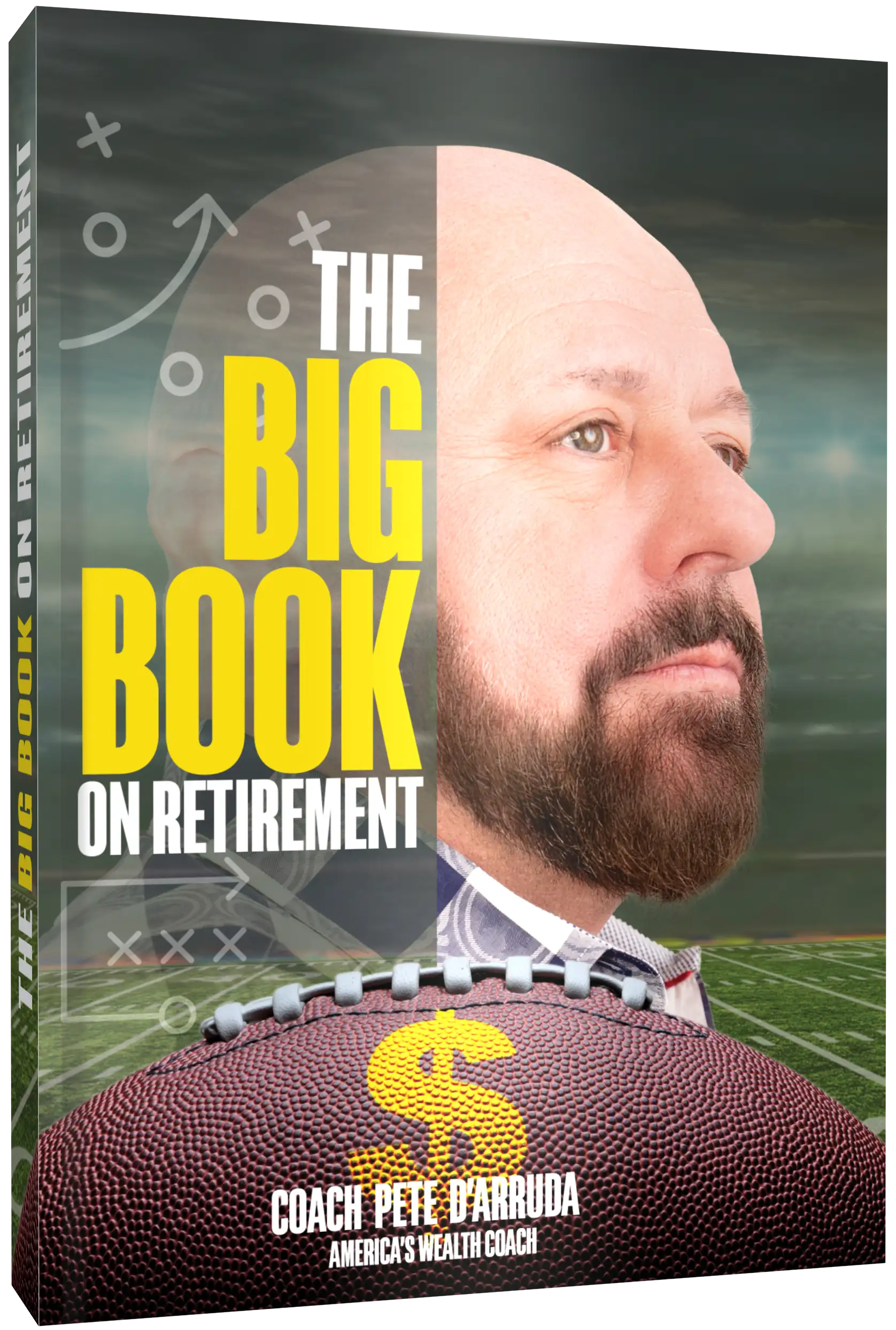 Cover Image of the Big Book On Retirement by Coach Pete