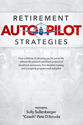 Cover Image of Retirement Autopilot Strategies by Coach Pete D'Arruda